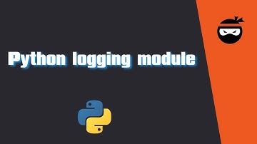 The Python Logging Module: A Complete Guide for Developers - DataNinja