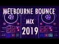 Melbourne Bounce Mix 2019 | January 2019 | MILK T3A