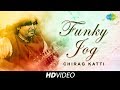 Funky jog  song  chirag katti  sitar rhapsody  instrumental tune classical original tune