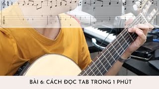 Bài 6: CÁCH ĐỌC TAB TRONG 1 PHÚT / Tự Học Guitar Cùng Haketu screenshot 1