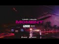 PUSHER x OSKA030 - MOMENT (MUNDUR REMIX)