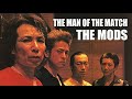 THE MODS / THE MAN OF THE MATCH