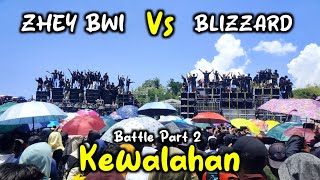 Overwhelmed Blizzard Vs Zhey 2nd Battle Even More Fierce In Sumbersewu 2026