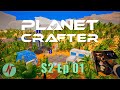 Planetcrafter fr s2 ep01  survivre et terraformer une plante entire  gameplayfr letsplayfr