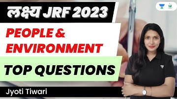People and Environment | Top Questions | Jyoti Tiwari