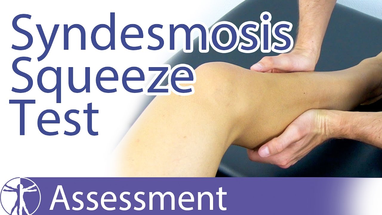 The Syndesmosis Squeeze Test Syndesmosis Injury Youtube