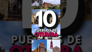 LOS 10 PUEBLOS DE OTUMBA #Shorts #Edomex #PueblosMagicos #Otumba