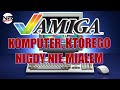 Amiga - Komputer którego nigdy nie miałem - Pogadajmy #128