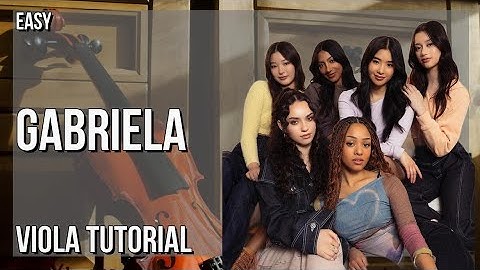 How to play Gabriela by Katseye on Viola (Tutorial)