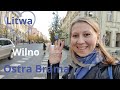 Litwa. Wilno. Spacer po Starówce.