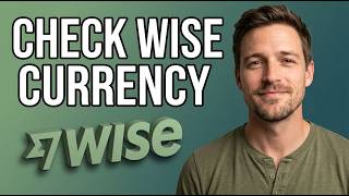 How to Check Current Currency in Wise Transfer Calculator [2026 Easy Guide] screenshot 5