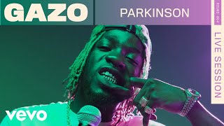 Gazo - Parkinson (Live) | VEVO Rounds