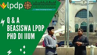 Q & A Beasiswa LPDP PhD di International Islamic University Malaysia