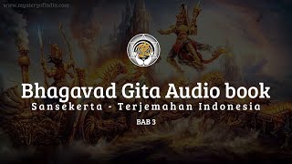 Bhagavad Gita Bab 3 - karma Yoga |  Terjemahan Indonesia
