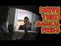 Drive Thru Magical Fries