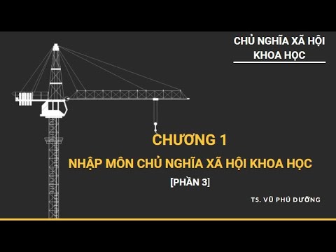 Video Chương 1. Nhập môn chủ nghĩa xã hội khoa học [Phần 3] - YouTube