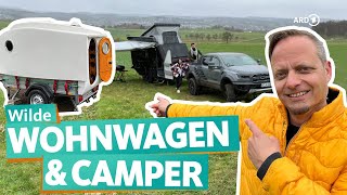Camping-Check: Außergewöhnliche Wohnwagen & Camper | ARD Reisen