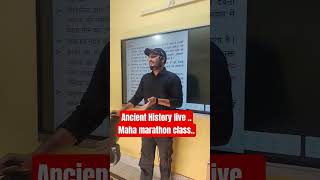 Ancient History live class .. mahamarathon.. #ancienthistory #gkgsdiscussion #upsc #bpsc #virallive