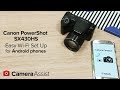 Connect your Canon SX430IS to your Android phone via Wi-Fi