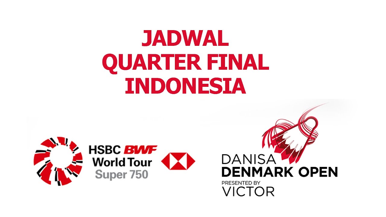 Jadwal PerempatFinal 🇮🇩 Badminton Denmark Open 2022 - YouTube