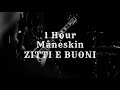 Måneskin - ZITTI E BUONI (1 Hour)
