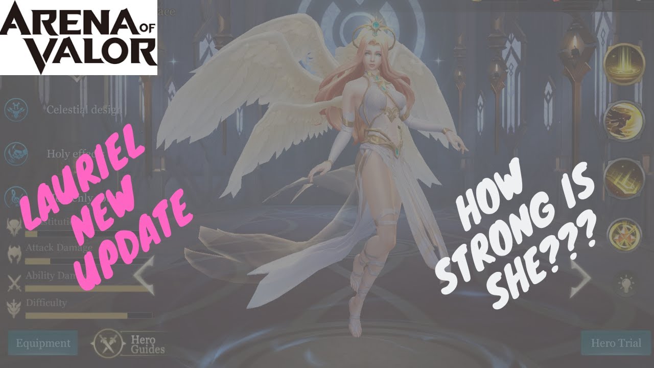 LAURIEL NEW UPDATE - How strong is she now??? | Arena of Valor / AOV