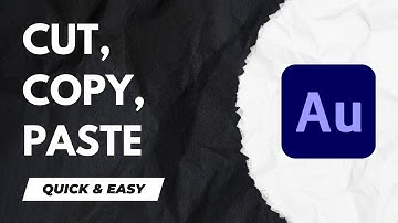 Cut, Copy, and Paste Sound - Adobe Audition Tutorial for Beginners