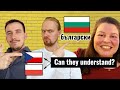 Bulgarian language | Can Polish and Czech understand it?