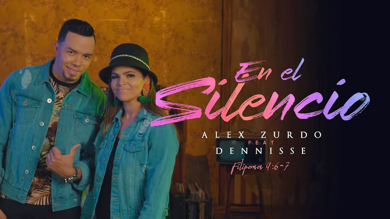 Inhalar Abandono salchicha En El Silencio - Alex Zurdo Ft. Dennisse nuevo videoclip | Descarga