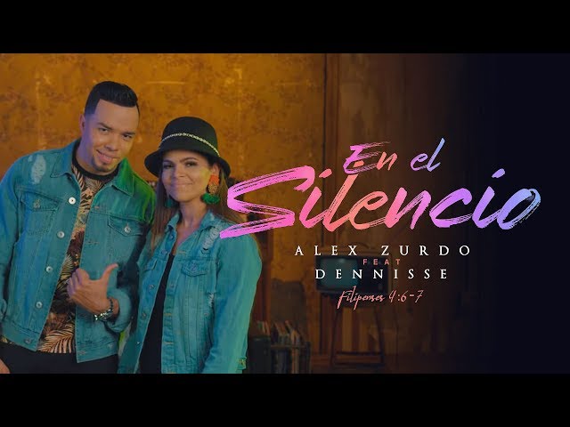 Alex Zurdo - En El Silencio feat. Dennisse