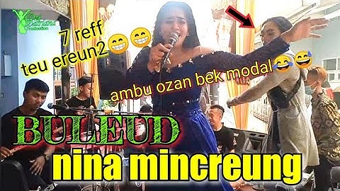 BULEUD // nina mincreung ft drs jupri //OZI SATRIANA