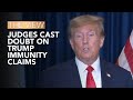 Judges Cast Doubt On Trump Immunity Claims | The View