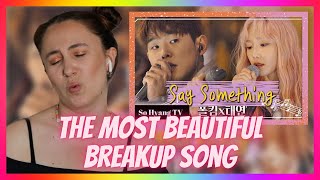 Taeyeon (태연) & Paul Kim (폴킴) 'Say Something' Begin Again 3 (비긴어게인 3)' | Reaction Video