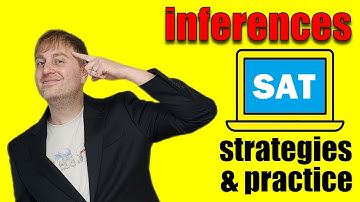 Inference Questions on the Digital SAT: Strategies & Practice (SAT Reading Prep)