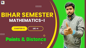 Applied Mathematics-1 | Chapter-8 | Lec-4 | Bihar Semester Live Class | Points & Distance