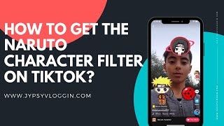 How to get the Naruto character filter on TikTok
