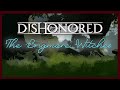 The Darkest Corner of Dishonored