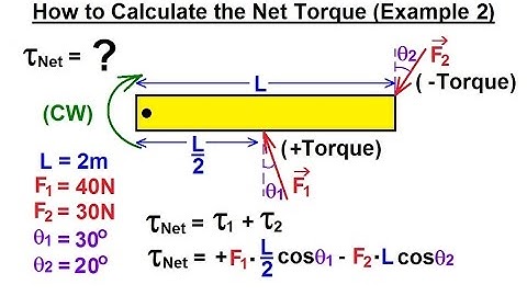 Physics 15  Torque Fundamentals (11 of 13) How to Calculate the Net Torque? Ex. 2
