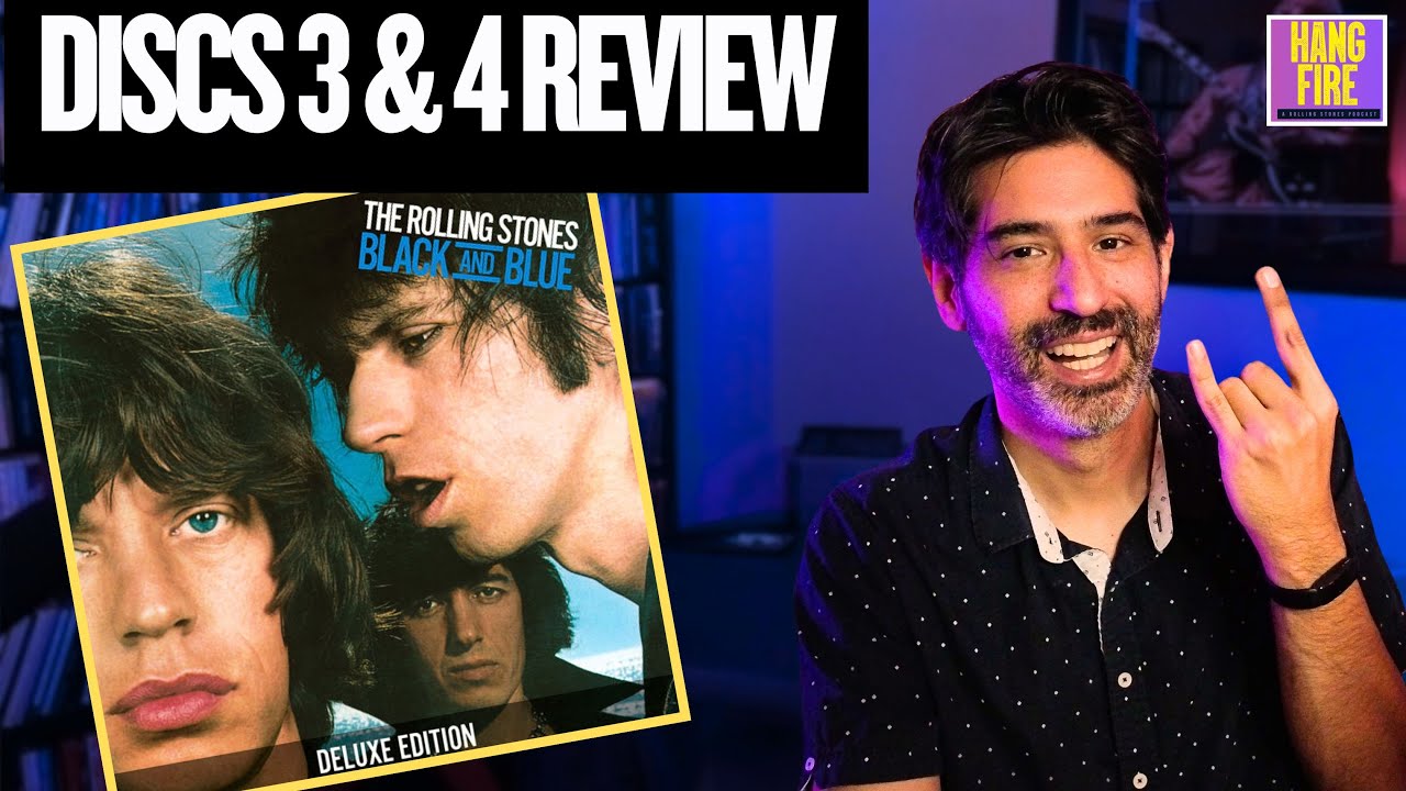 Black and Blue Deluxe Edition | Discs 3&4 Review | The Rolling