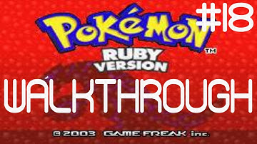 pokemon ruby walkthrough: Part 18 - Devon scope!