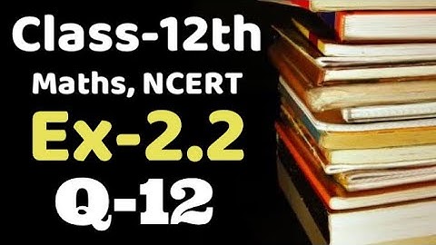 Class 12 Ex 2.2 Q12 maths  chapter 2, ncert Inverse trigonometric function, VKS Maths XII