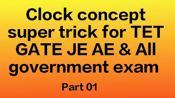 #clock concept || Clock super trick || #tet | #gate || #je || #dfccil reasoning | #gateaptitude