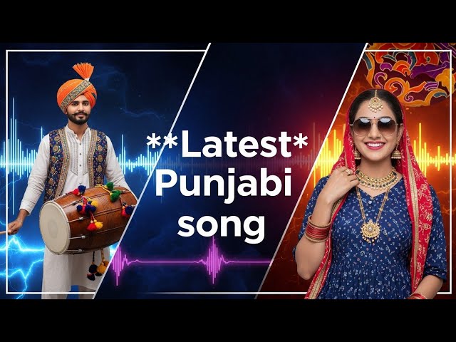 Latest Punjabi Song 2026 🔥 New Punjabi Song | Desi Bhangra Beats | Romantic Punjabi Music Video