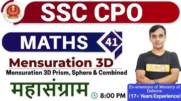 Class 41|SSC CPO|MATHS|By Vikas Parashar Sir(17+ Year Exp )|MAHA MARATHON Mensuration 3D
