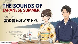 Belajar Listening Jepang: Suara Musim Panas & Onomatope | Japanese Daily Podcast