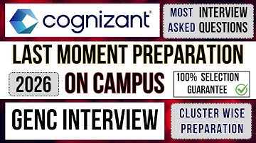 Cognizant GenC Most Asked Latest INTERVIEW Questions | GenC Last Moment Preparation 2025
