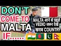 DON'T COME TO MALTA 🇲🇹  IF ☑️|| malta मत आना अगर 🚫 || MALTA JOBS FOR INDIANS | MALTA NEWS TODAY 🇲🇹☑️
