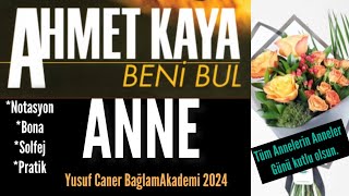 Beni bul Anne   Ahmet Kaya