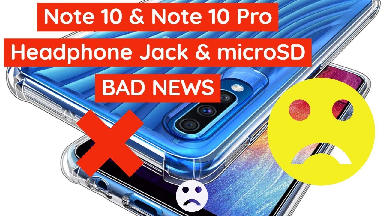 Galaxy Note 10 and Note 10 Pro Updated BAD NEWS HEADPHONE JACK and microSD Slot