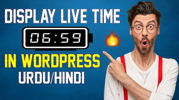 how to display live clock/time in WordPress website | live clock in wordpress in Urdu/Hindi